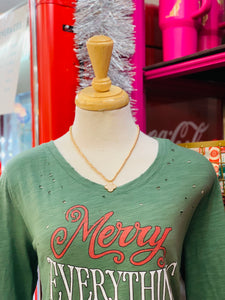 Merry Everything T Shirt