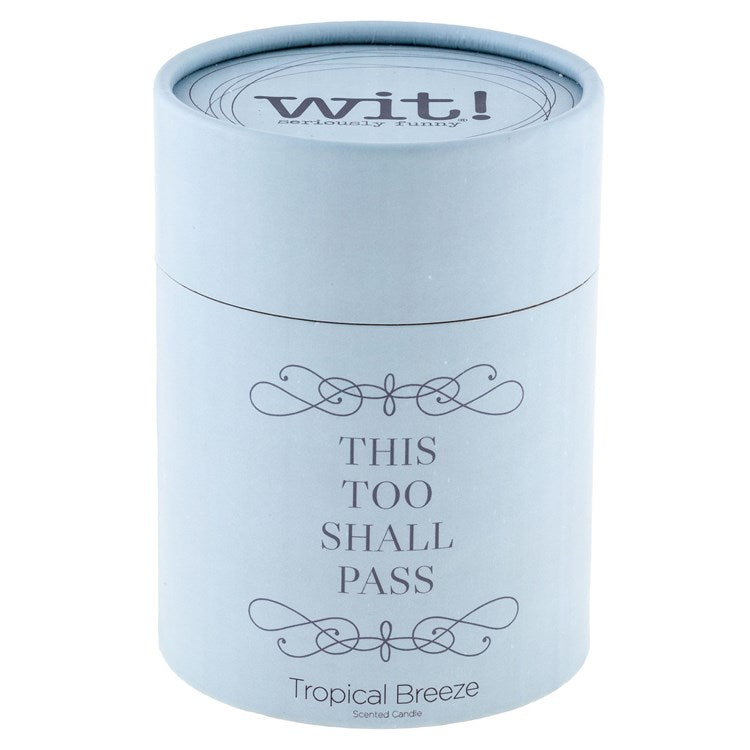 This Too Shall Pass Candle