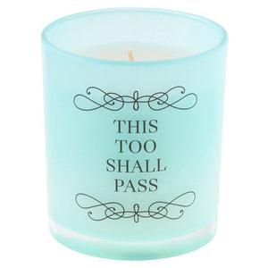 This Too Shall Pass Candle